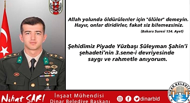 Belediye Başkanımız Nihat Sarı’dan Şehidimiz Süleyman Şahin’i anma mesajı