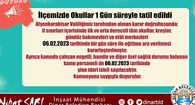 İlçemizde Okullar 1 gün süreyle tatil edildi