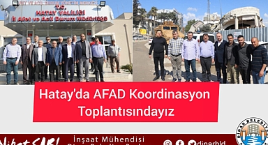 Belediye Başkanımız Nihat Sarı, Hatay'da AFAD Koordinasyon toplantısında