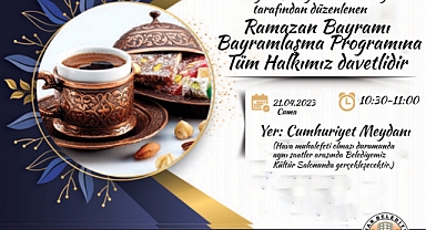 Ramazan Bayramı Bayramlaşma Programımıza davetlisiniz