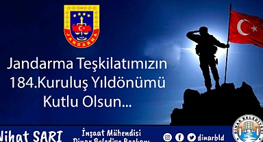 Belediye Başkanımız Nihat Sarı, Jandarma Teşkilatımızın 184. Kuruluş yıldönümünü kutladı