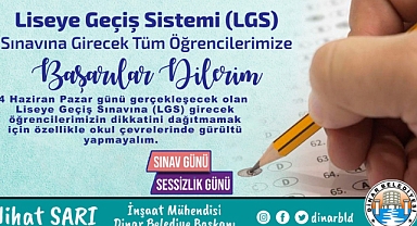 Belediye Başkanımız Nihat Sarı LGS sınavına girecek öğrencilere başarılar diledi