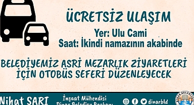 Belediyemiz Mezarlık ziyareti için ücretsiz otobüs seferleri düzenleyecek
