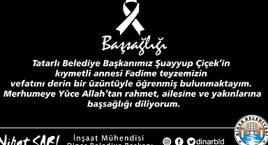 Belediye Başkanımız Nihat Sarı’dan Başsağlığı Mesajı