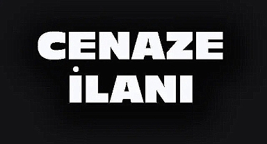 Dinar'da Cenaze İlanı