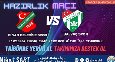 Dinar Belediye Sporumuz hazırlık maçına çıkıyor