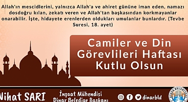 Belediye Başkanımız Nihat Sarı’dan Camiler ve Din Görevlileri Haftası Mesajı