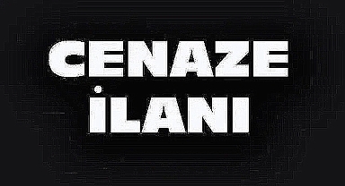 Dinar’da Cenaze İlanı