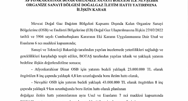 DİNAR ORGANİZE SANAYİ BÖLGEMİZ DOĞALGAZ İLETİM HATTI YATIRIMINA ALİNDİ