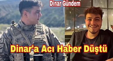 Dinar’a Acı Haber Düştü