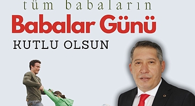 Dinar Belediye Başkanımız Veysel Topçu'dan Babalar Günü Mesajı