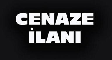 Dinar’da Cenaze İlanı