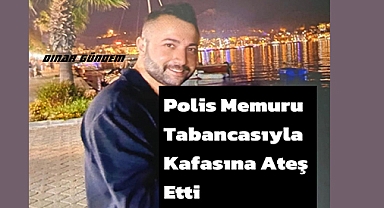 Polis Memuru Ali Akkuş Silahı İle Yaşamına Son Verdi