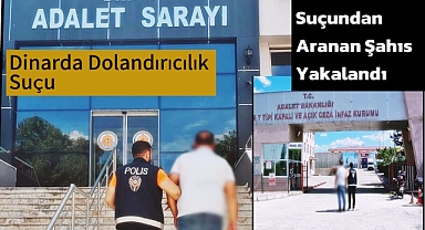 Dolandırıcılık Suçundan Aranan Şahıs Yakalandı