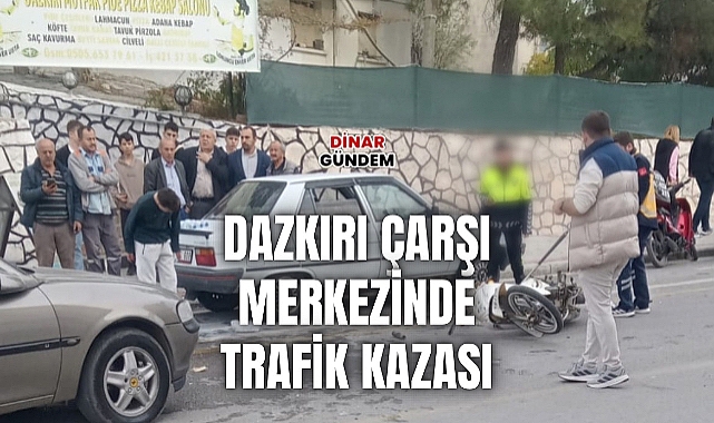 Dazkırı’dan Gelen İhbar: Çarşı Merkezinde Kaza! 