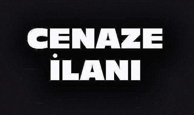 DİNAR’DA 2 CENAZE İLANI