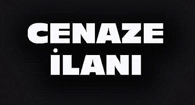DİNAR’DA 4 CENAZE İLANI