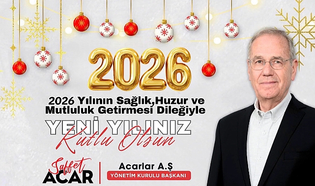 İş İnsanı Saffet Acar’dan Yeni Yıl Kutlama Mesajı