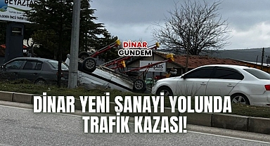 Dinar Yeni Sanayi Yolunda Trafik Kazası!