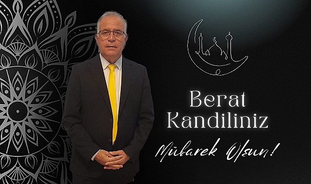 İş İnsanı Abdullah Bağırkan'dan Berat Kandili Mesajı