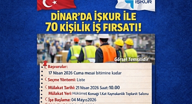 DİNAR'DA İŞKUR İLE 70 KİŞİLİK İŞ FIRSATI