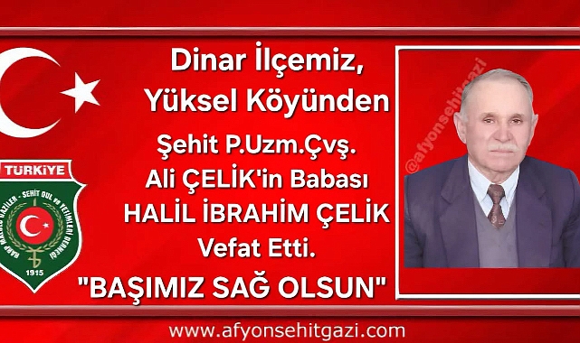 Dinar’da Şehit Babası Vefat Etti